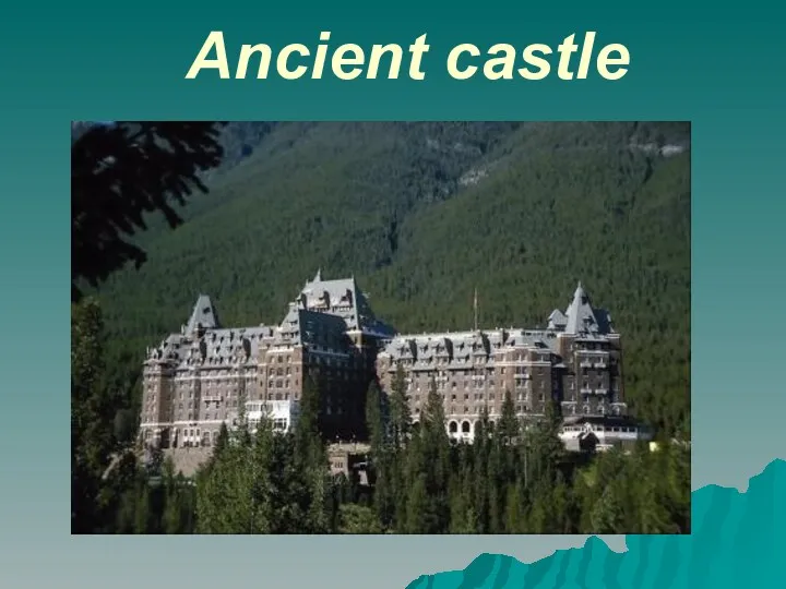 Ancient castle