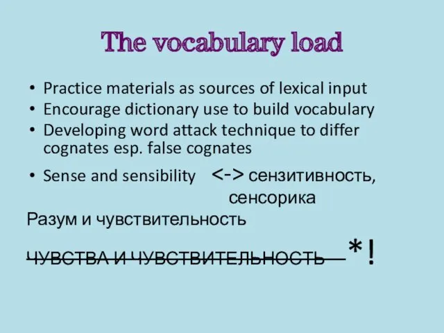The vocabulary load Practice materials as sources of lexical input