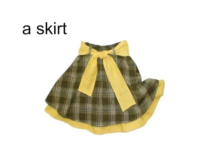 a skirt