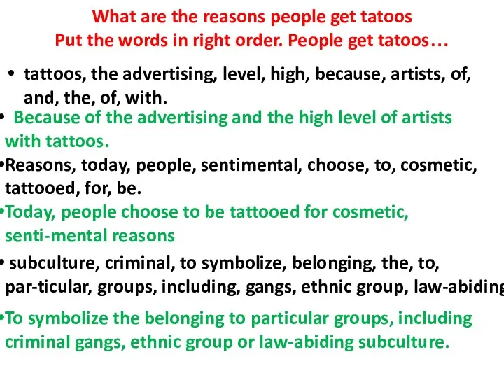 What are the reasons people get tatoos Put the words