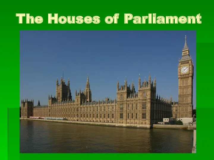 The Houses of Parliament