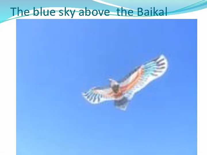 The blue sky above the Baikal