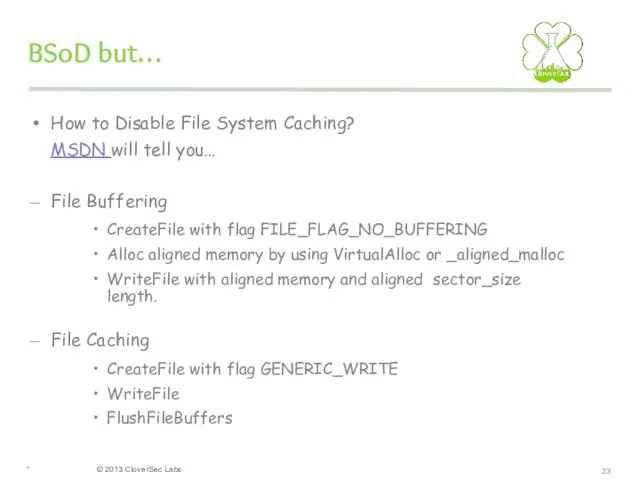BSoD but… How to Disable File System Caching? MSDN will