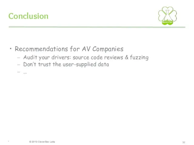 Conclusion Recommendations for AV Companies Audit your drivers: source code