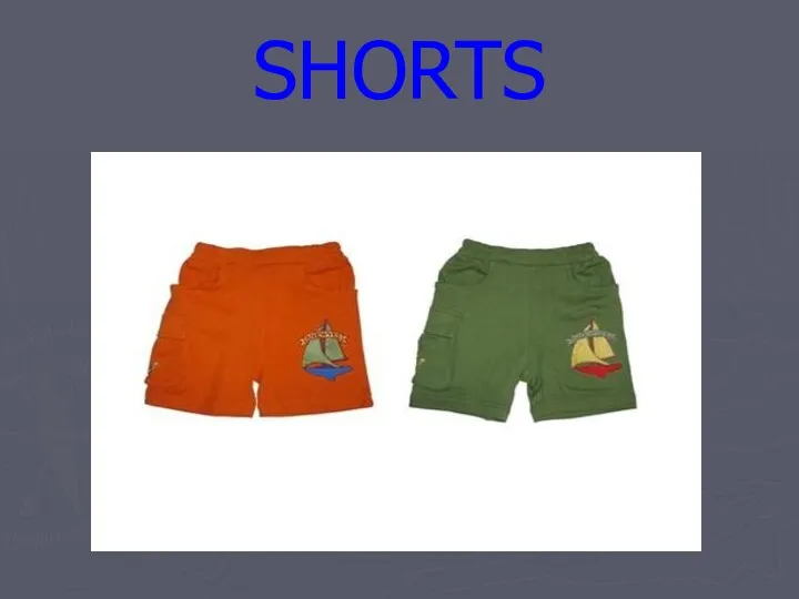 SHORTS