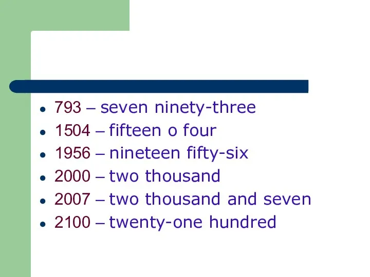 793 – seven ninety-three 1504 – fifteen o four 1956