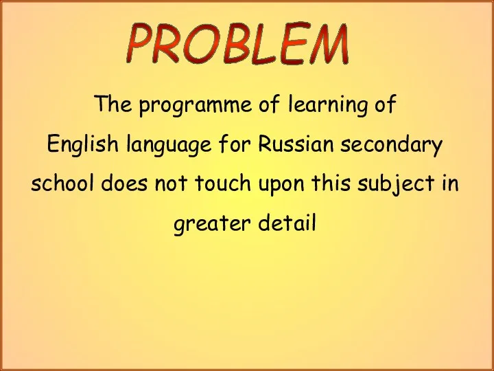 The programme of learning of English language for Russian secondary