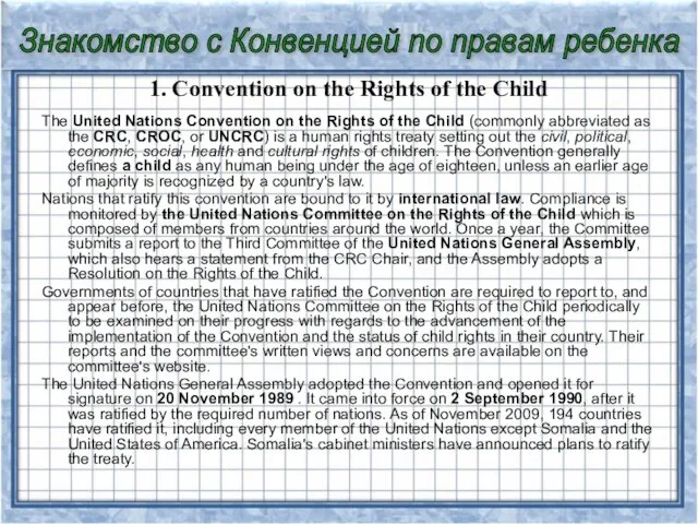 1. Convention on the Rights of the Child The United