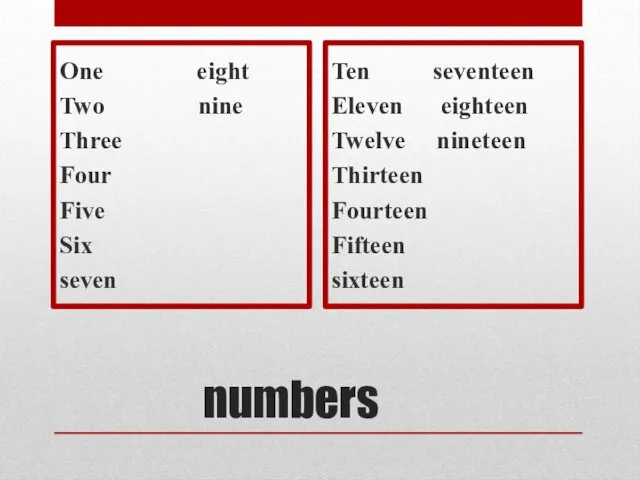 numbers One eight Two nine Three Four Five Six seven