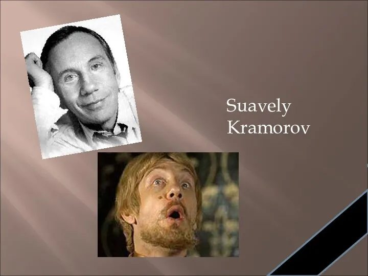 Suavely Kramorov