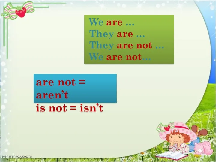 We are … They are … They are not … We are not…