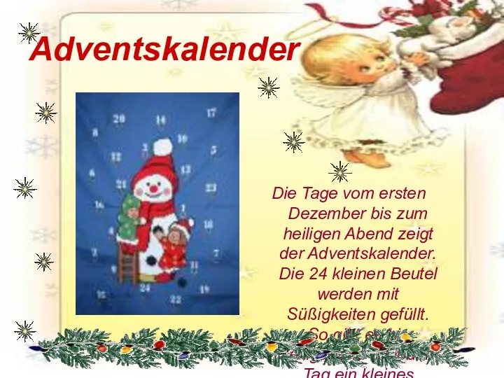 Adventskalender Die Tage vom ersten Dezember bis zum heiligen Abend