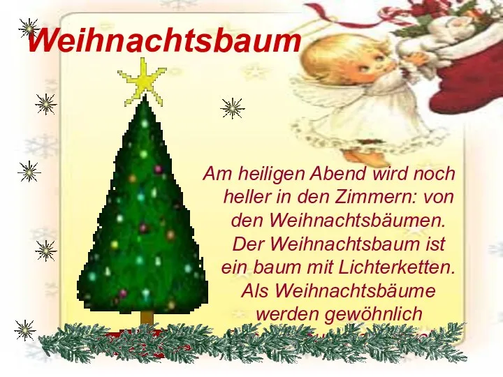 Weihnachtsbaum Am heiligen Abend wird noch heller in den Zimmern: