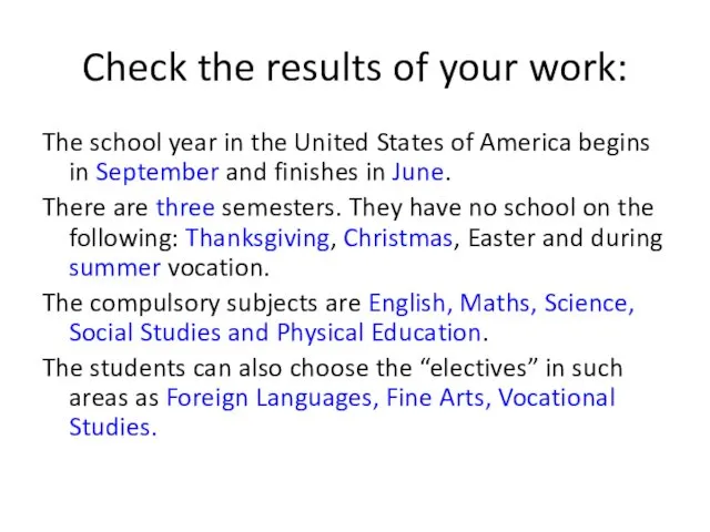 Check the results of your work: The school year in