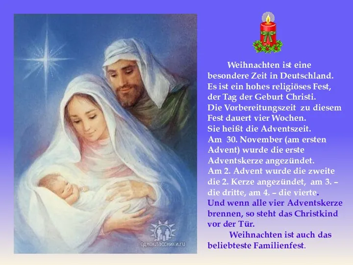 Weihnachten ist eine besondere Zeit in Deutschland. Es ist ein hohes religiöses Fest,