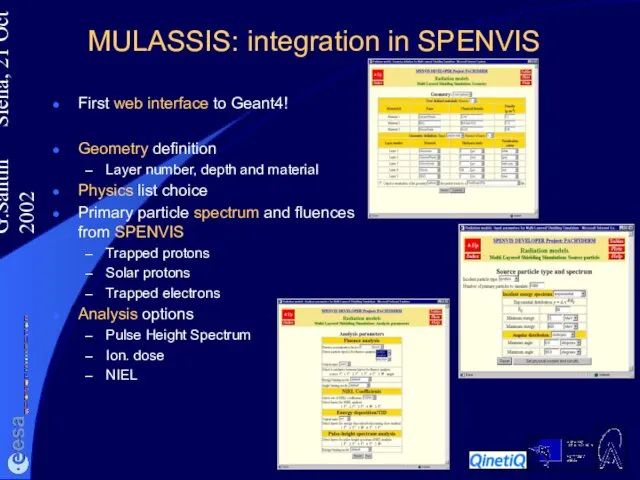 G.Santin Siena, 21 Oct 2002 MULASSIS: integration in SPENVIS First