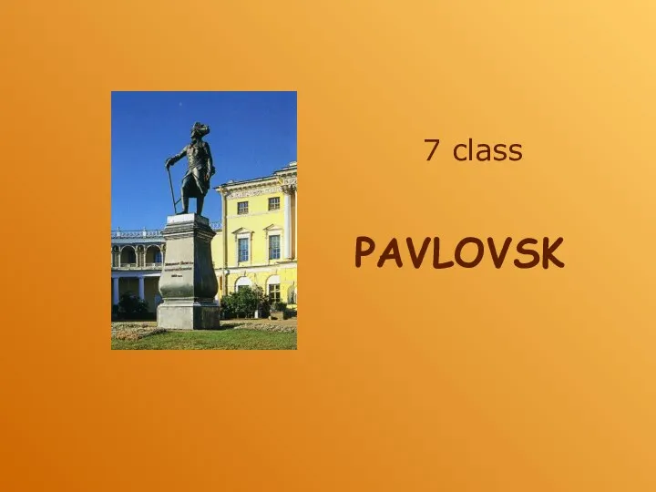 PAVLOVSK 7 class