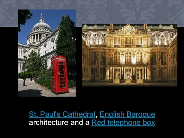 St. Paul's Cathedral, English Baroque architecture and a Red telephone box