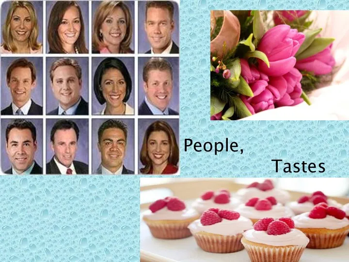 People, Tastes