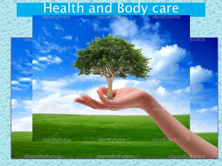 Health and Body care
