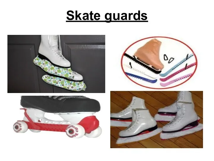 Skate guards