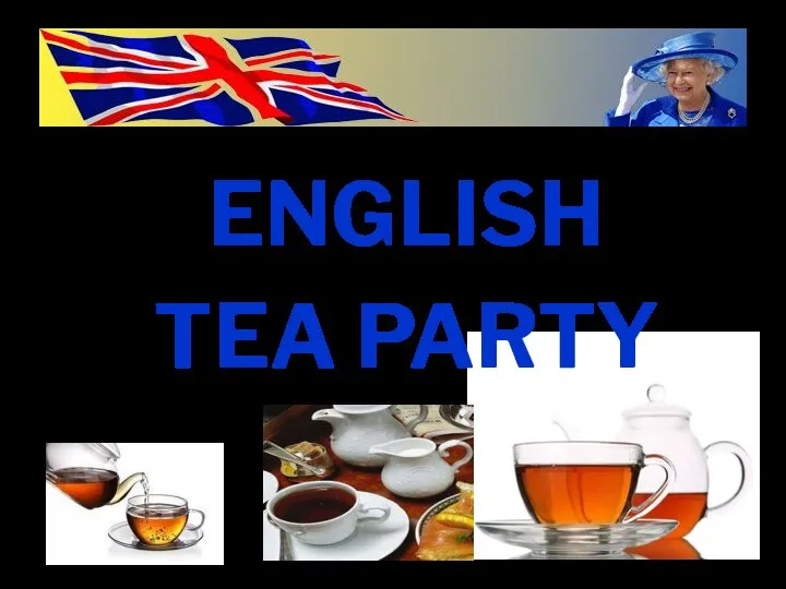 ENGLISH TEA PARTY