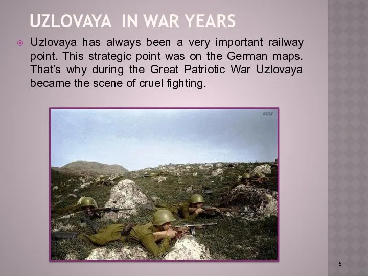 Uzlovaya in war years Uzlovaya has always been a very
