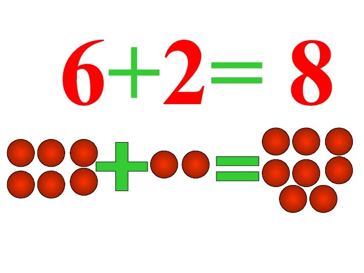 6+2= 8