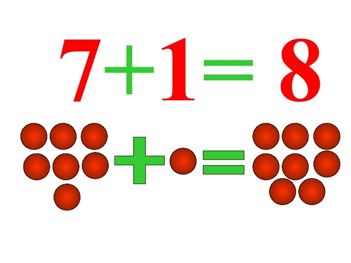 7+1= 8