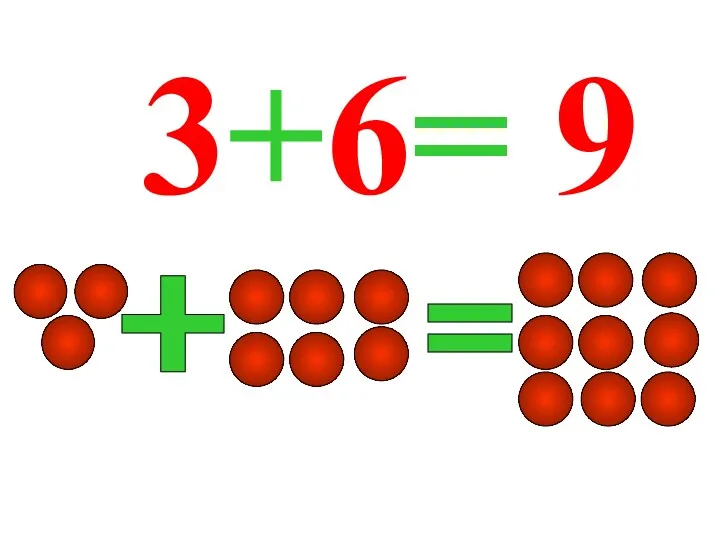 3+6= 9