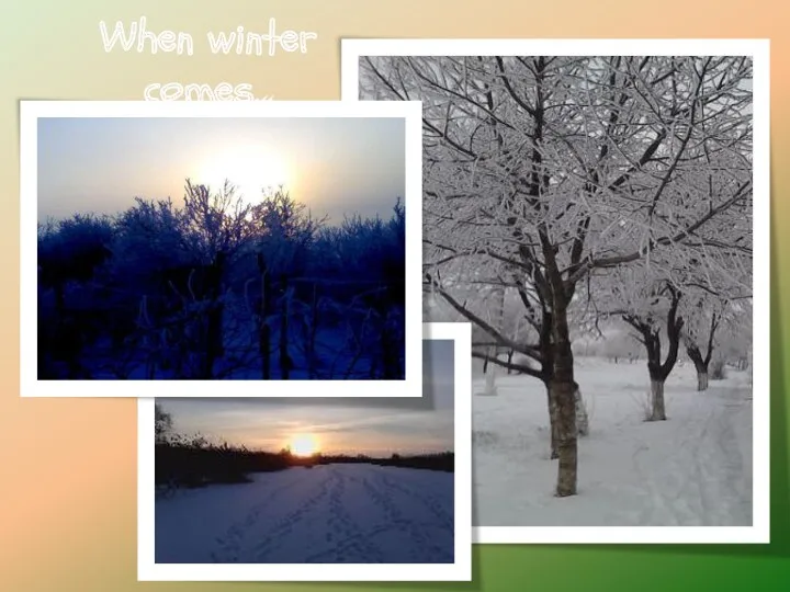 When winter comes…