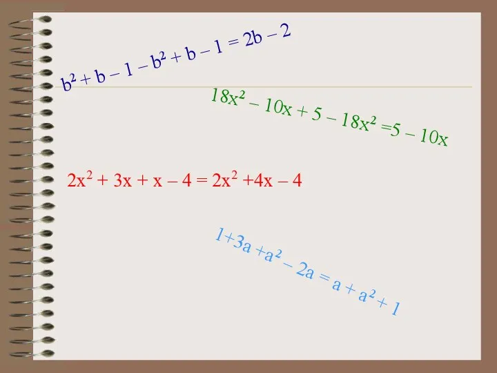 b2 + b – 1 – b2 + b –