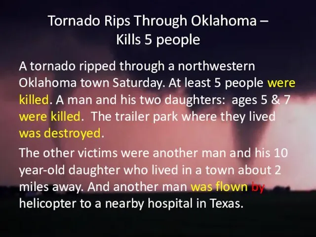 Tornado Rips Through Oklahoma – Kills 5 people A tornado