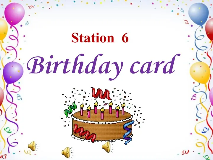 Station 6 Birthday card