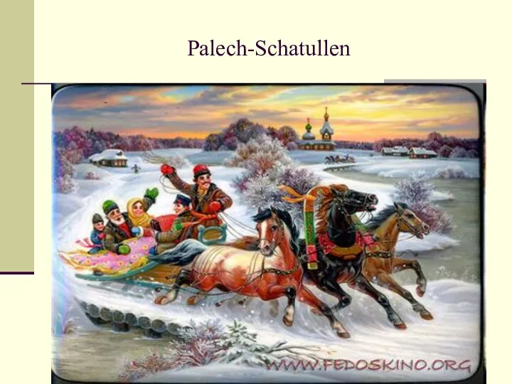 Palech-Schatullen