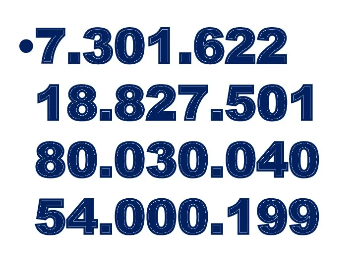 7.301.622 18.827.501 80.030.040 54.000.199