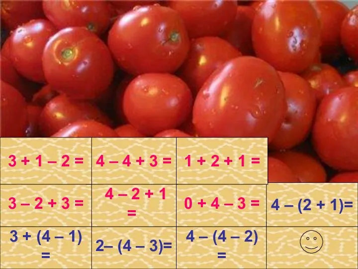 2– (4 – 3)= 4 – 2 + 1 =