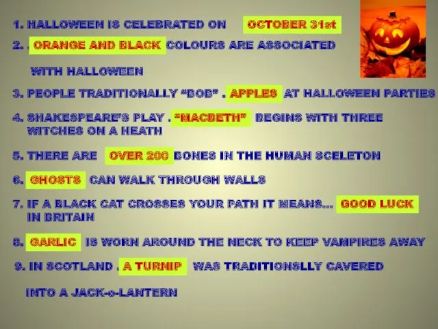 1. HALLOWEEN IS CELEBRATED ON 2. … COLOURS ARE ASSOCIATED