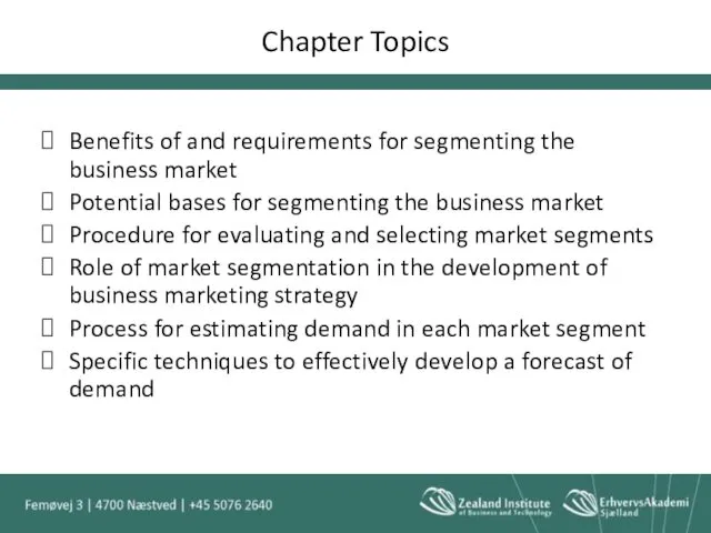 Chapter Topics Benefits of and requirements for segmenting the business
