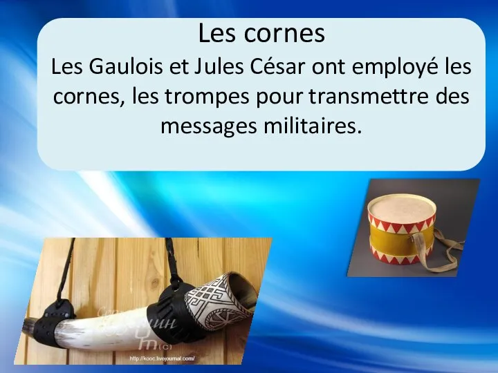 Les cornes Les Gaulois et Jules César ont employé les