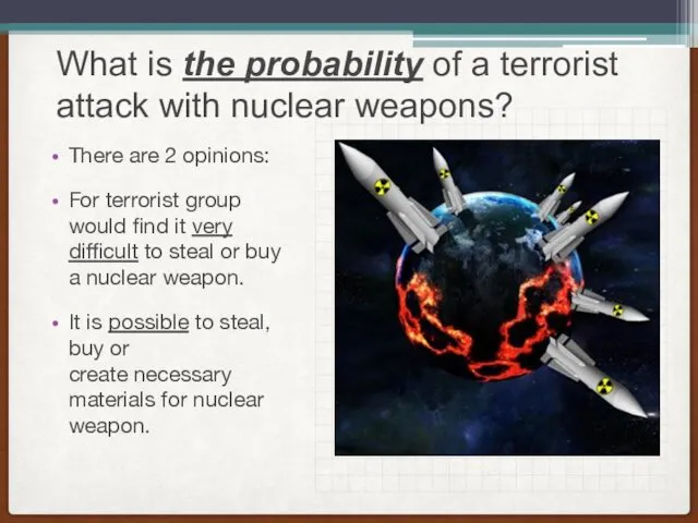 What is the probability of a terrorist attack with nuclear