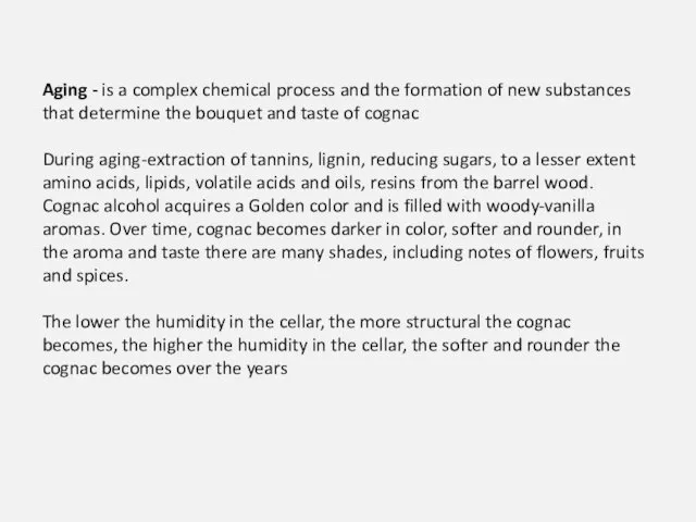 Aging - is a complex chemical process and the formation