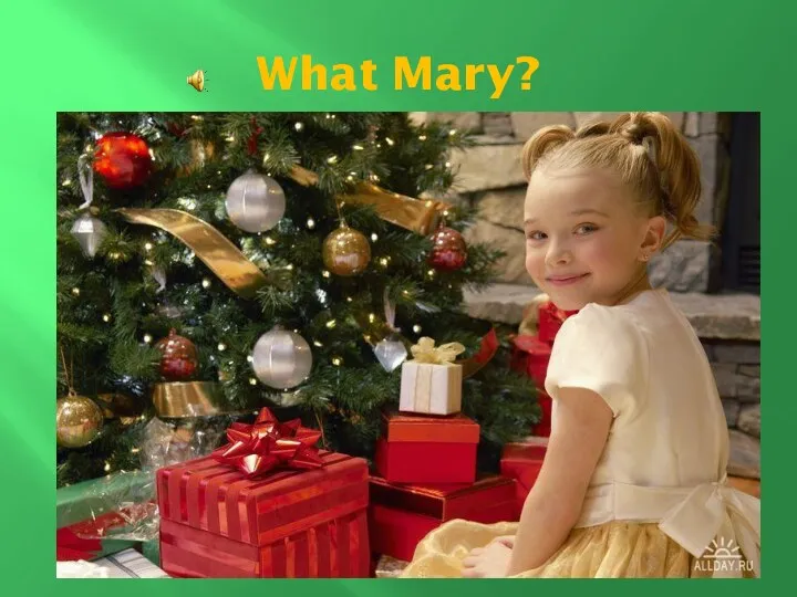 What Mary?