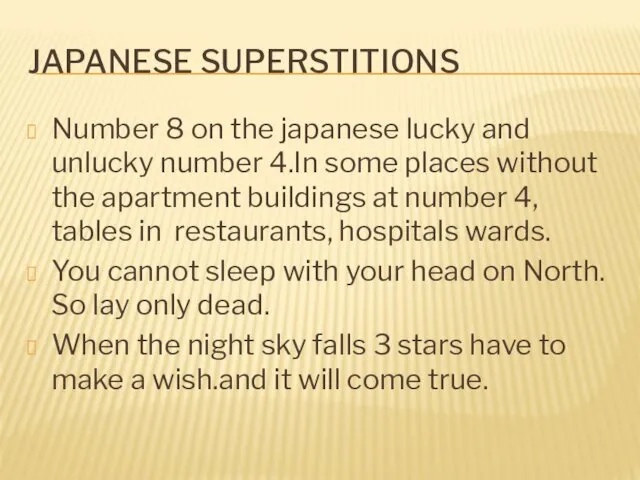 JAPANESE SUPERSTITIONS Number 8 on the japanese lucky and unlucky
