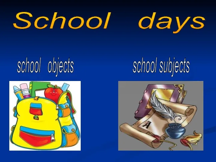 School days school objects school subjects