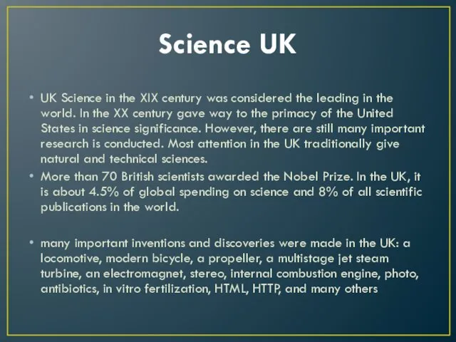 Science UK UK Science in the XIX century was considered