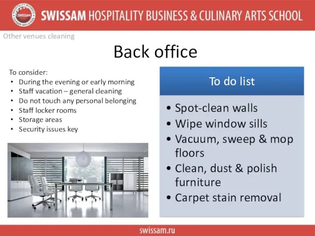 Other venues cleaning Back office To consider: During the evening