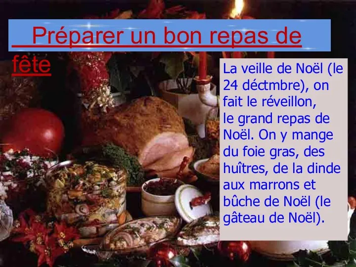 Préparer un bon repas de fête La veille de Noël