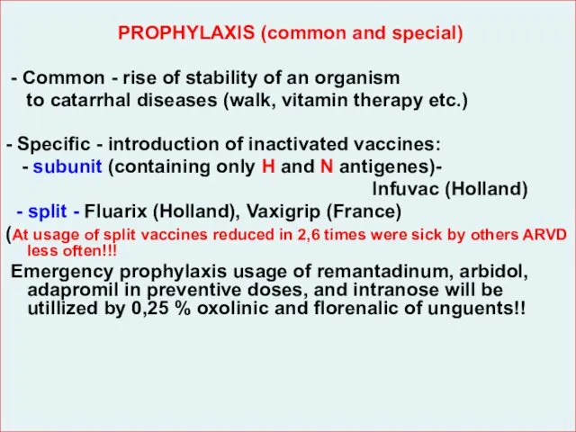 PROPHYLAXIS (common and special) - Common - rise of stability