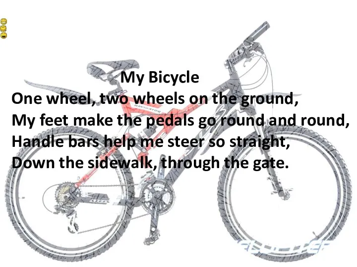 My Bicycle One wheel, two wheels on the ground, My